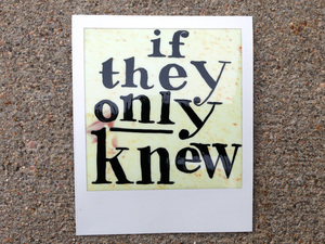 If+They+Only+Knew